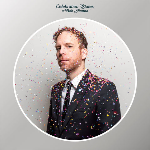 Bob Nanna - Celebration States (Limited Edition Clear w/ Glitter Vinyl LP x/100)