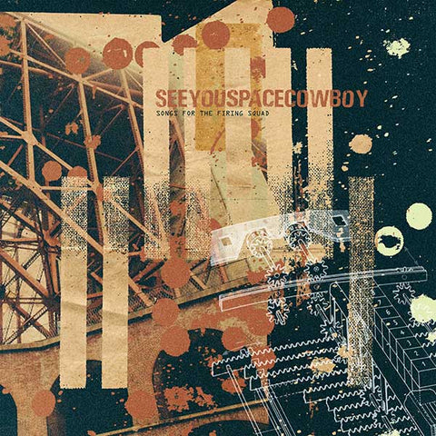 SeeYouSpaceCowboy - Songs For The Firing Squad (Limited Edition Orange Crush / Black / Bone 12" Vinyl x/200)