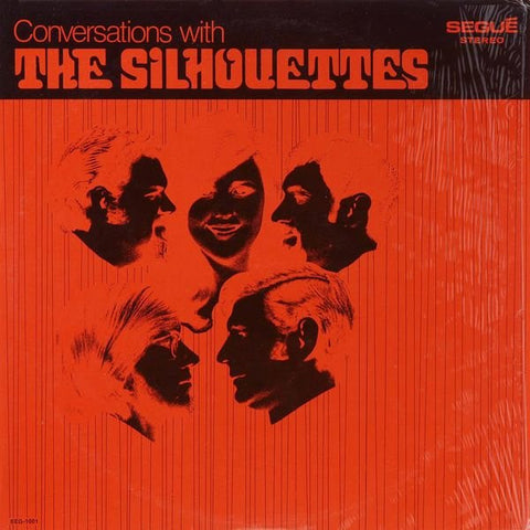 The Silhouettes - Conversations With The Silhouettes