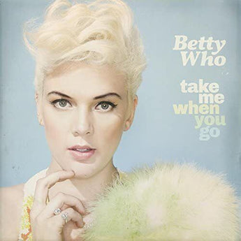 Betty Who - Take Me When You Go (Limited Edition Pink Vinyl LP x/500) - Rare Limiteds