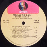 Dianne & Carole With The Latin Whatchamacallits - Feeling The Pain (OG 1968 Mono Vinyl LP) - Rare Limiteds