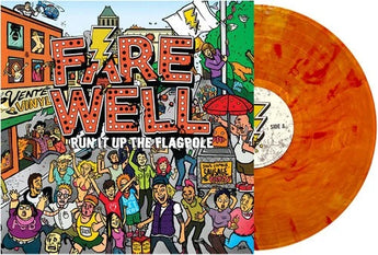 Farewell - Run It Up The Flagpole (Limited Edition Plasma Mix Orange Vinyl LP)