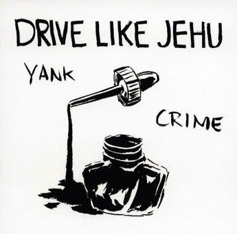Drive Like Jehu - Yank Crime (Limited Edition Vinyl LP + 7") - Rare Limiteds