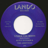 Rufus Wonder & The Additions - Under The Moon (7" Vinyl Single)
