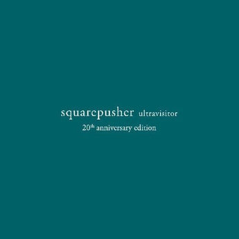 Squarepusher - Ultravisitor (20th Anniversary Edition Numbered Vinyl 3xLP) - Rare Limiteds