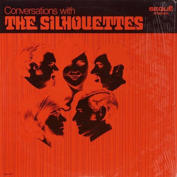 The Silhouettes - Conversations With The Silhouettes - Rare Limiteds
