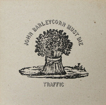 Traffic - John Barleycorn Must Die (Remastered 180 - GM Vinyl LP) - Rare Limiteds