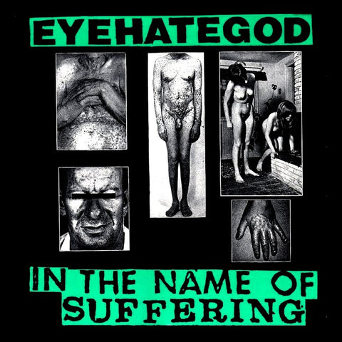 EyeHateGod - In The Name Of Suffering (Limited Edition Grey Vinyl LP x/100)