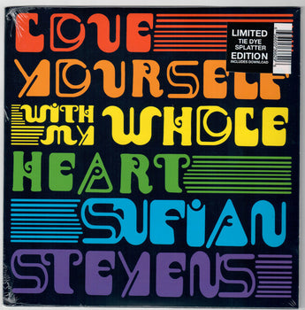Sufjan Stevens - Love Yourself / With My Whole Heart (Limited Edition Tie-Dye Splatter 7" Vinyl x/2500)