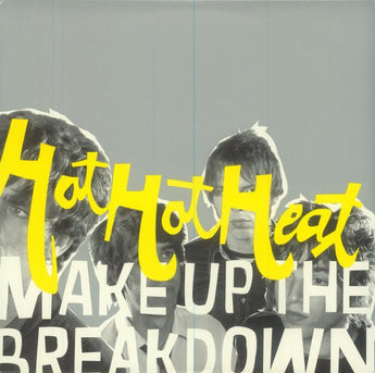 Hot Hot Heat - Make Up The Breakdown (Vinyl LP) - Rare Limiteds