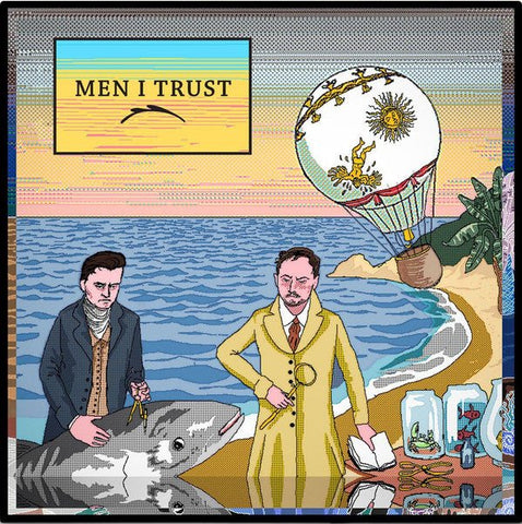 Men I Trust - Men I Trust (Limited Numbered Edition Vinyl LP x/1000) - Rare Limiteds
