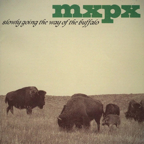 MXPX - Slowly Going The Way Of The Buffalo (Limited Edition Olive Green Vinyl LP x/1000) - Rare Limiteds