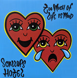 Scallops Hotel - Too Much Of Life Is Mood (Limited Edition Translucent White Vinyl LP x/500) - Rare Limiteds