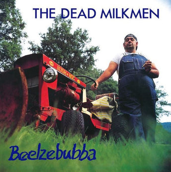 The Dead Milkmen - Beelzebubba (Limited Edition Solid Blue Vinyl LP x/500) - Rare Limiteds