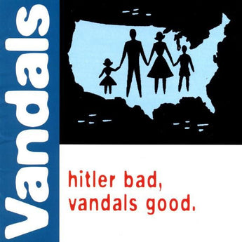 Vandals - Hitler Bad, Vandals Good (Vinyl LP) - Rare Limiteds
